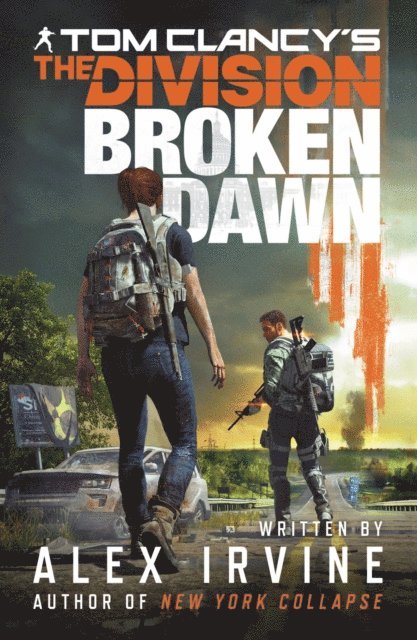 Alex Irvine - Tom Clancy's The Division:, E-bok