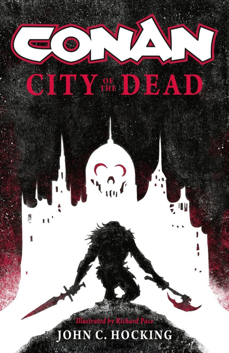 John C. Hocking - Conan: City of the Dead, Häftad