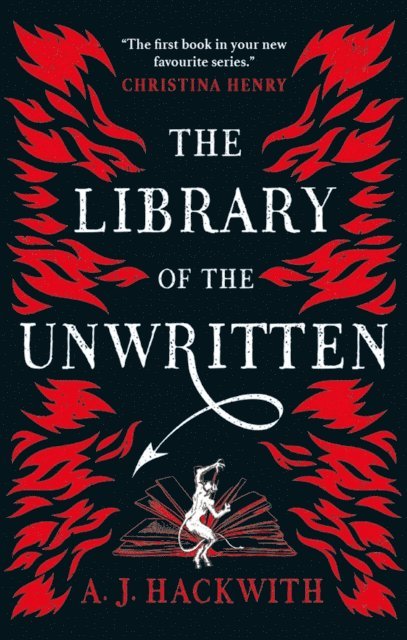 A. J. Hackwith - Library of the Unwritten, E-bok