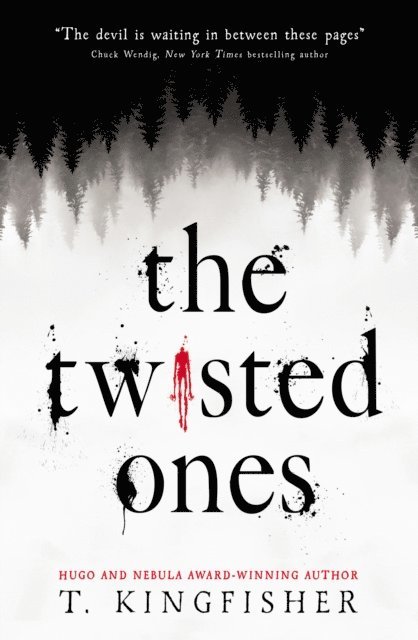 T. Kingfisher - Twisted Ones, E-bok