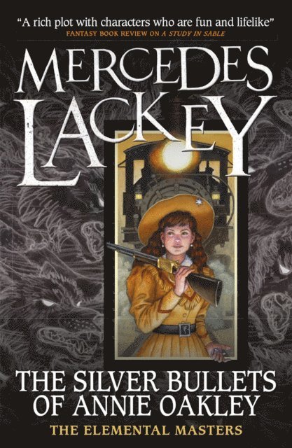 Mercedes Lackey - Elemental Masters - The Silver Bullets of Annie Oakley, E-bok