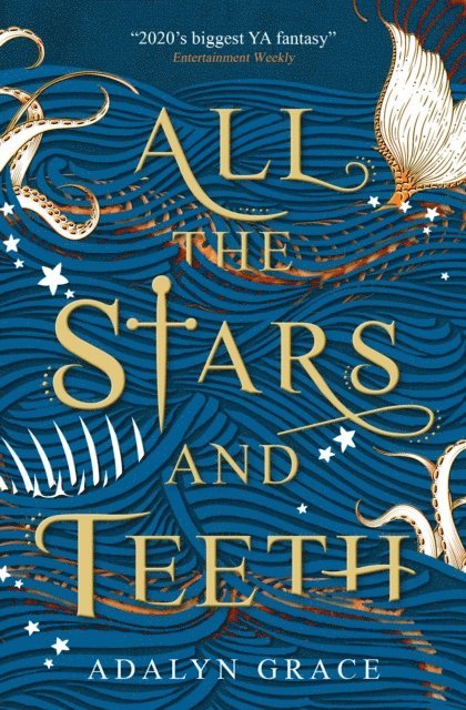 Adalyn Grace - All the Stars and Teeth, E-bok
