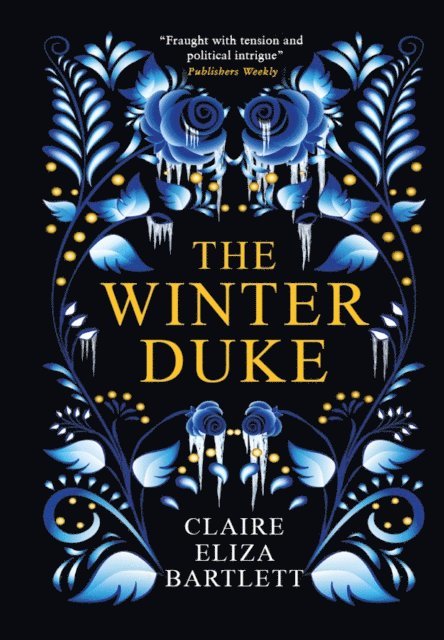 Claire Eliza Bartlett - Winter Duke, E-bok. Tillgänglighet: Lägg i varukorg