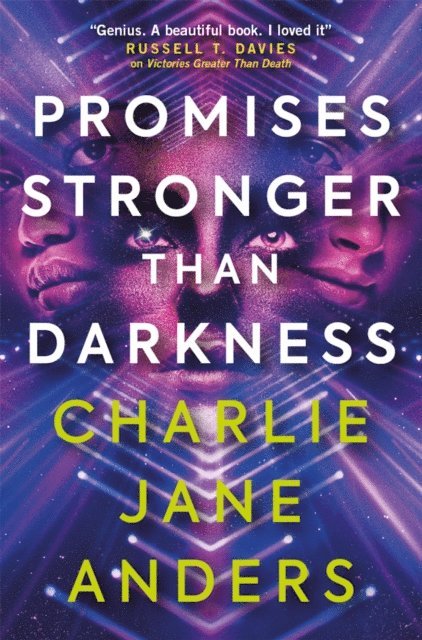 Charlie Jane Anders - Unstoppable - Promises Stronger Than Darkness, E-bok
