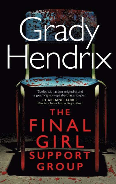 Grady Hendrix - Final Girl Support Group, E-bok