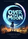 Over the Moon: Illuminating the Journey