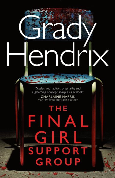 Final Girl Support Group by Grady Hendrix