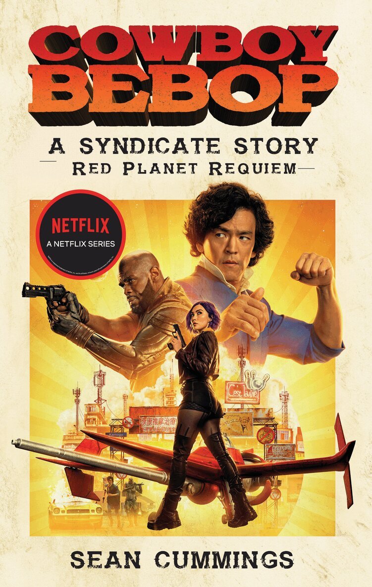 Sean Cummings - Cowboy Bebop: A Syndicate Story: Red Planet Requiem, Häftad