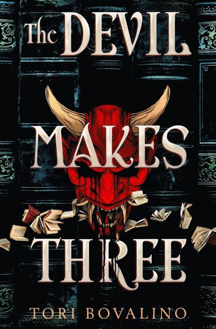 Tori Bovalino - Devil Makes Three, E-bok
