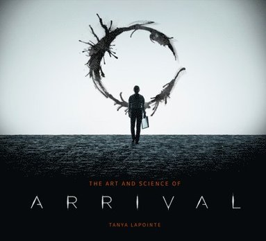 Art and Science of Arrival av Tanya Lapointe