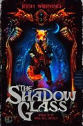 Shadow Glass