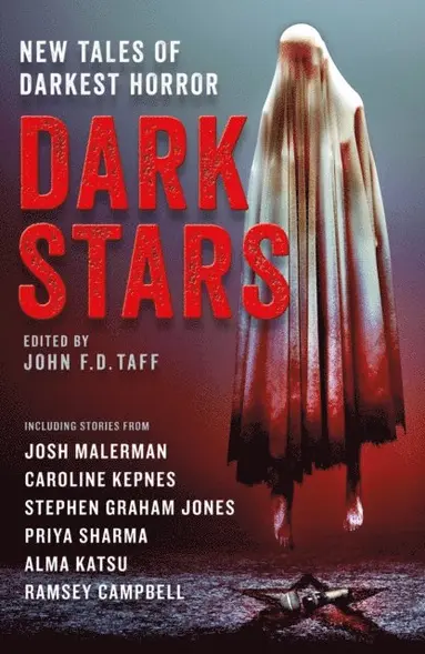 Stephen Graham Jones, Josh Malerman, Caroline Kepnes, John FD Taff - Dark Stars, E-bok