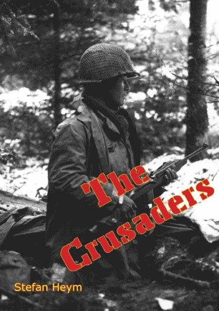 Stefan Heym - Crusaders, E-bok