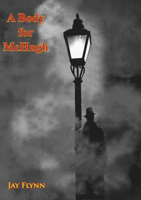 Jay Flynn - Body for McHugh, E-bok. Tillgänglighet: Lägg i varukorg