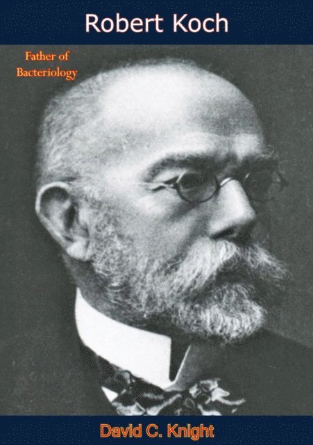 David C. Knight - Robert Koch, E-bok