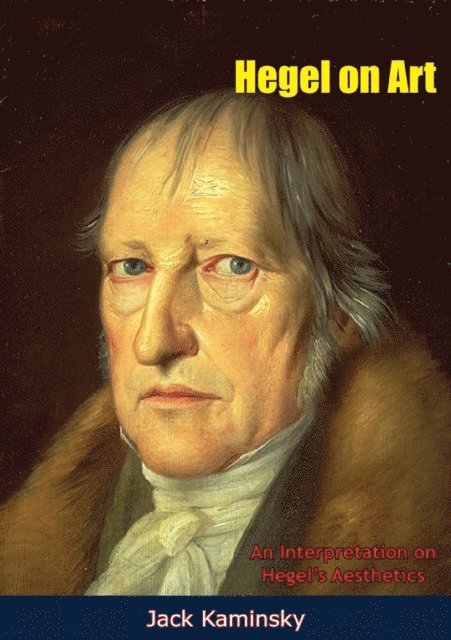 Jack Kaminsky - Hegel on Art, E-bok
