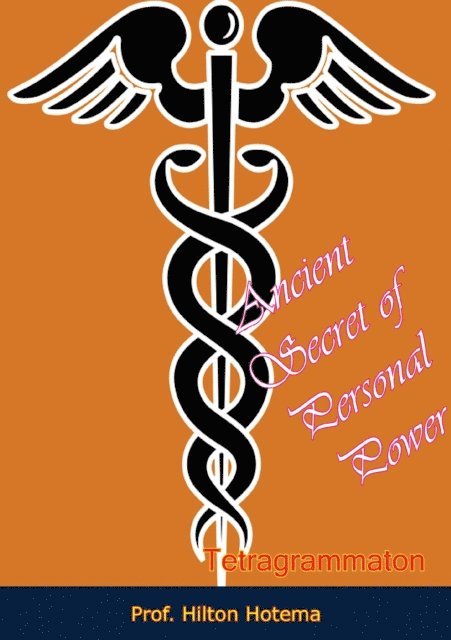 Hilton Hotema - Ancient Secret of Personal Power, E-bok