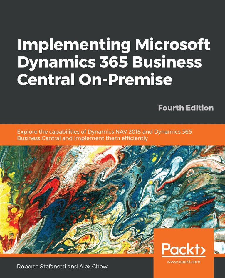 Roberto Stefanetti - Implementing Microsoft Dynamics 365 Business Central On-Premise, Häftad