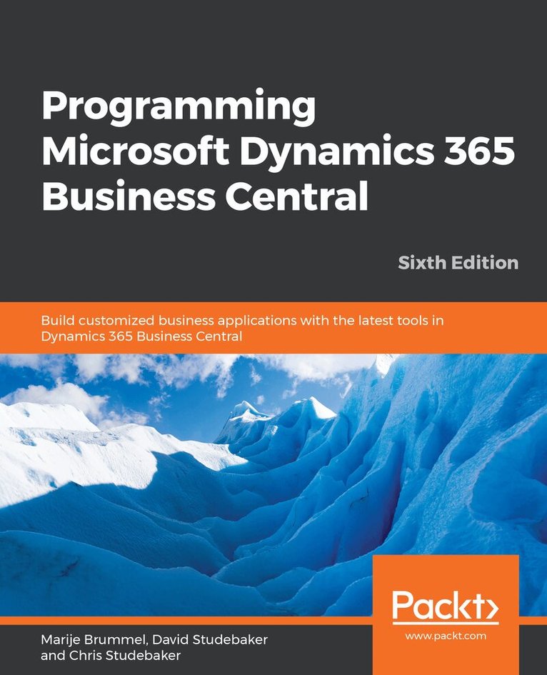 Marije Brummel, David Studebaker, Christopher D. Studebaker - Programming Microsoft Dynamics 365 Business Central, Häftad