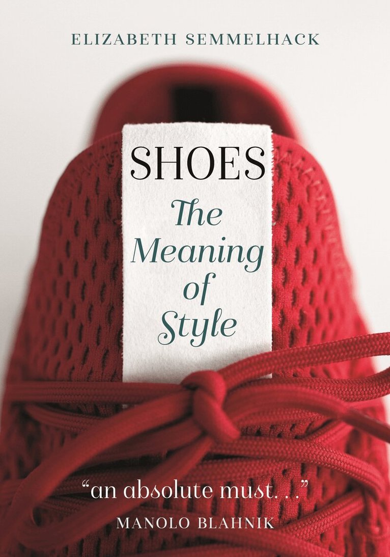 Elizabeth Semmelhack - Shoes, Häftad