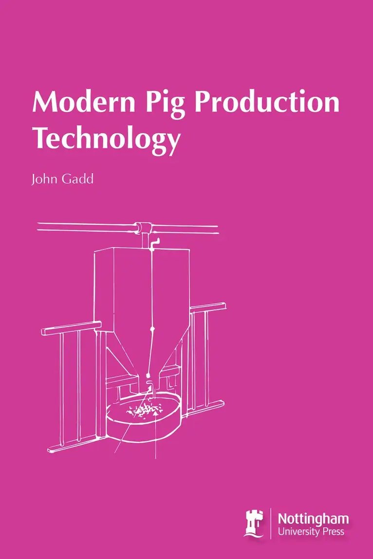 John Gadd - Modern Pig Production Technology, Häftad. Tillgänglighet: Lägg i varukorg