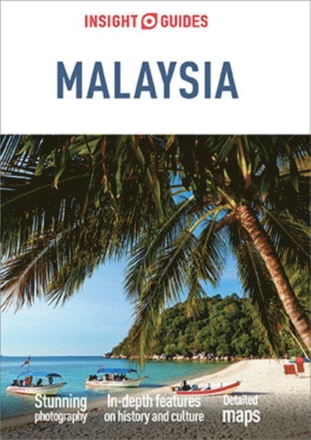APA Publications Limited - Insight Guides Malaysia (Travel Guide eBook), E-bok