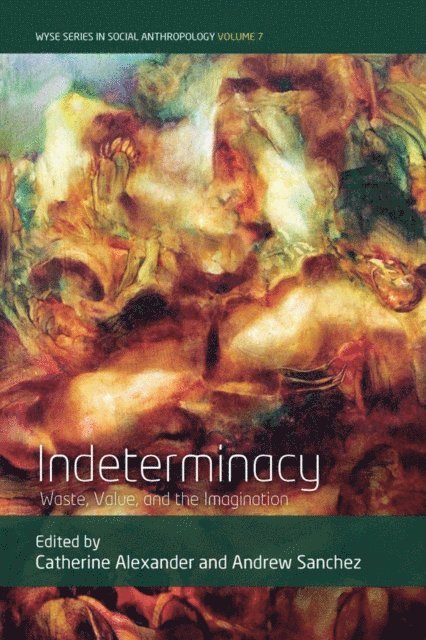 Andrew Sanchez, Catherine Alexander - Indeterminacy, E-bok