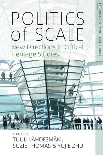 Yujie Zhu, Suzie Thomas, Tuuli Lahdesmaki - Politics of Scale, E-bok