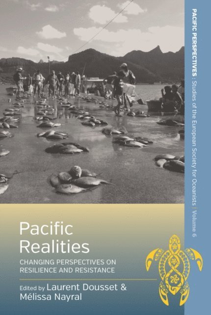 Melissa Nayral, Laurent Dousset - Pacific Realities, E-bok