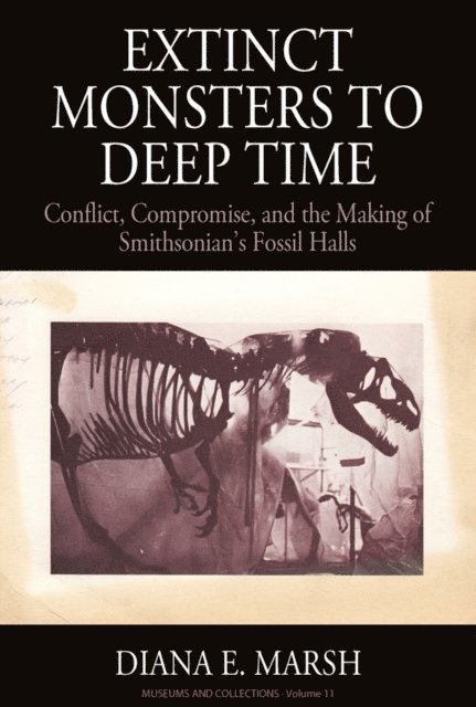 Diana E. Marsh - Extinct Monsters to Deep Time, E-bok
