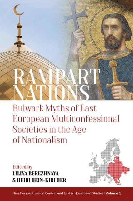Heidi Hein-Kircher, Dr. Liliya Berezhnaya - Rampart Nations, E-bok