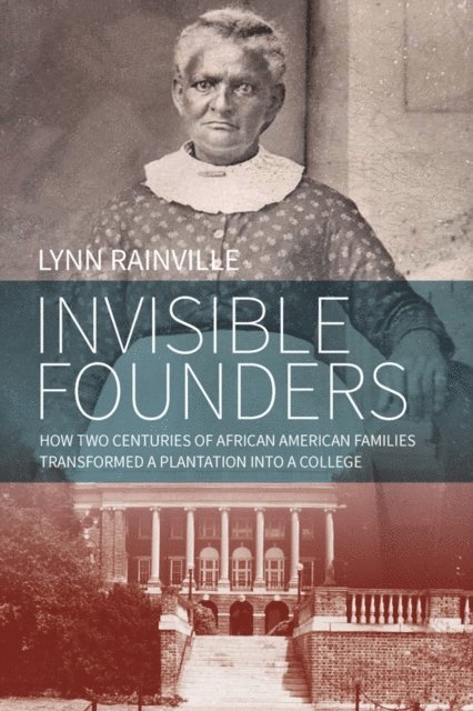 Lynn Rainville - Invisible Founders, E-bok