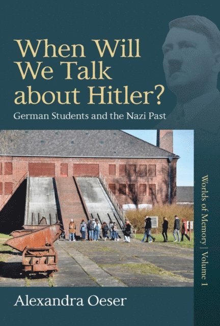 Alexandra Oeser - When Will We Talk About Hitler?, E-bok