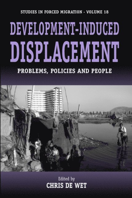 Chris de Wet - Development-induced Displacement, E-bok