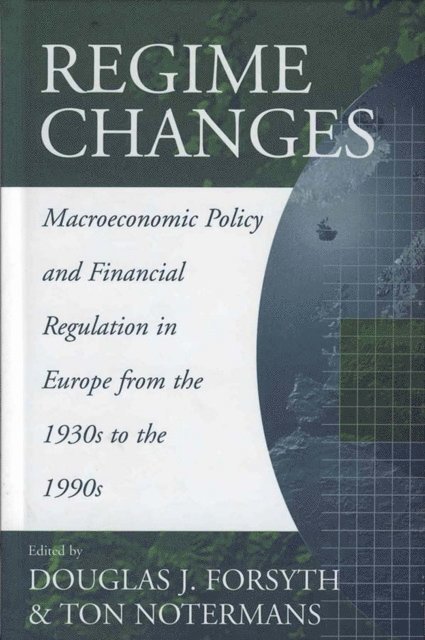 Ton Notermans, Douglas J. Forsyth - Regime Changes, E-bok