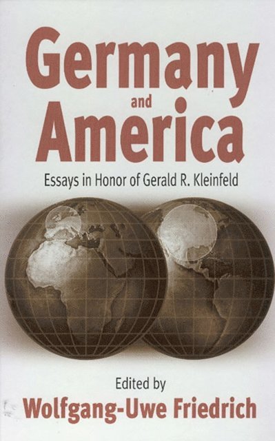 Wolfgang-Uwe Friedrich - Germany and America, E-bok