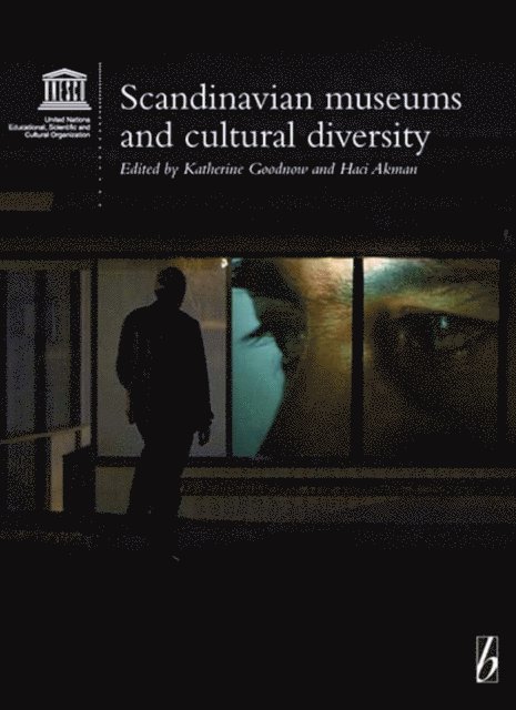 Haci Akman, Katherine Goodnow - Scandinavian Museums and Cultural Diversity, E-bok