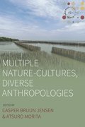 Multiple Nature-Cultures, Diverse Anthropologies