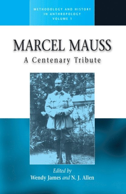 N. J. Allen, Wendy James - Marcel Mauss, E-bok