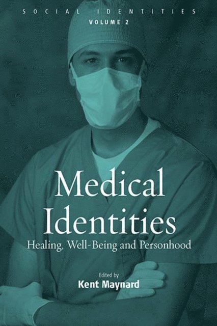 Kent Maynard - Medical Identities, E-bok