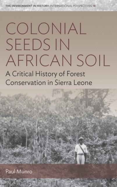 Paul Munro - Colonial Seeds in African Soil, E-bok