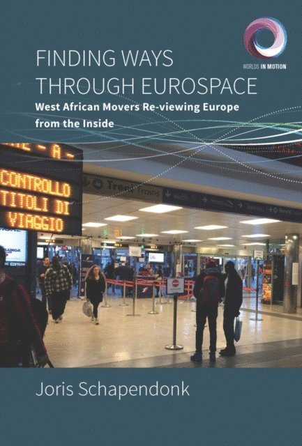 Joris Schapendonk - Finding Ways Through Eurospace, E-bok