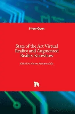 Nawaz Mohamudally - State of the Art Virtual Reality and Augmented Reality Knowhow, Inbunden. Tillgänglighet: Lägg i varukorg
