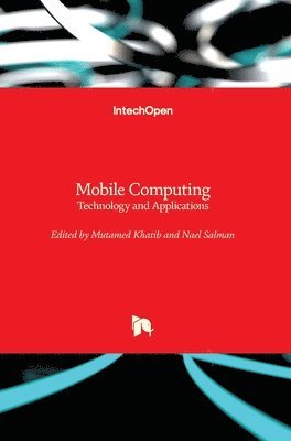 Mutamed Khatib, Nael Salman - Mobile Computing, Inbunden