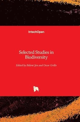 Bülent Şen, Oscar Grillo - Selected Studies in Biodiversity, Inbunden. Tillgänglighet: Lägg i varukorg
