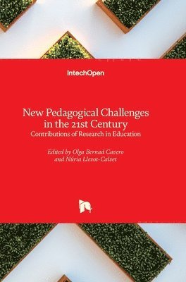 Olga Bernad Cavero, Núria Llevot-Calvet - New Pedagogical Challenges in the 21st Century, Inbunden