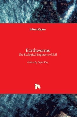Sajal Ray - Earthworms, Inbunden