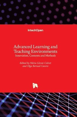 Nuria Llevot-Calvet, Olga Bernad-Cavero - Advanced Learning and Teaching Environments, Inbunden