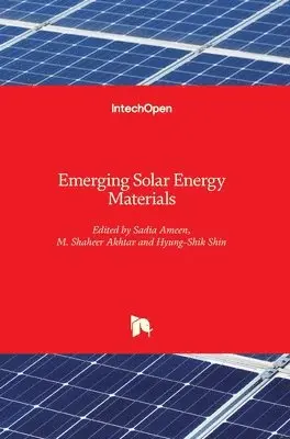 Sadia Ameen, M. Shaheer Akhtar, Hyung-Shik Shin - Emerging Solar Energy Materials, Inbunden. Tillgänglighet: Lägg i varukorg