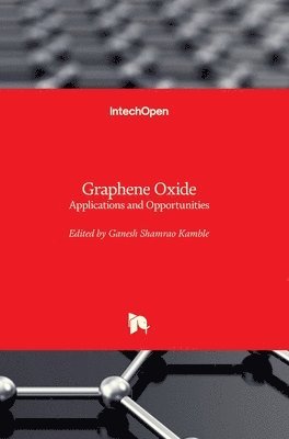 Ganesh Kamble - Graphene Oxide, Inbunden